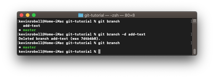 Console window showing how to delete a branch by using the git branch -d <branch name> command.